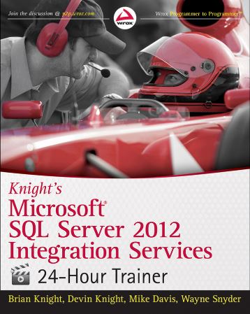 Knight's Microsoft SQL Server 2012 Integration Services 24-Hour Trainer.epub
